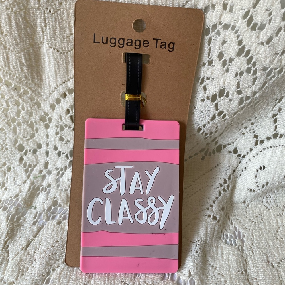 Stay Classy Pink Gray Luggage ID Tag Rubberized Travel Bag Suitcase Backpack Tag